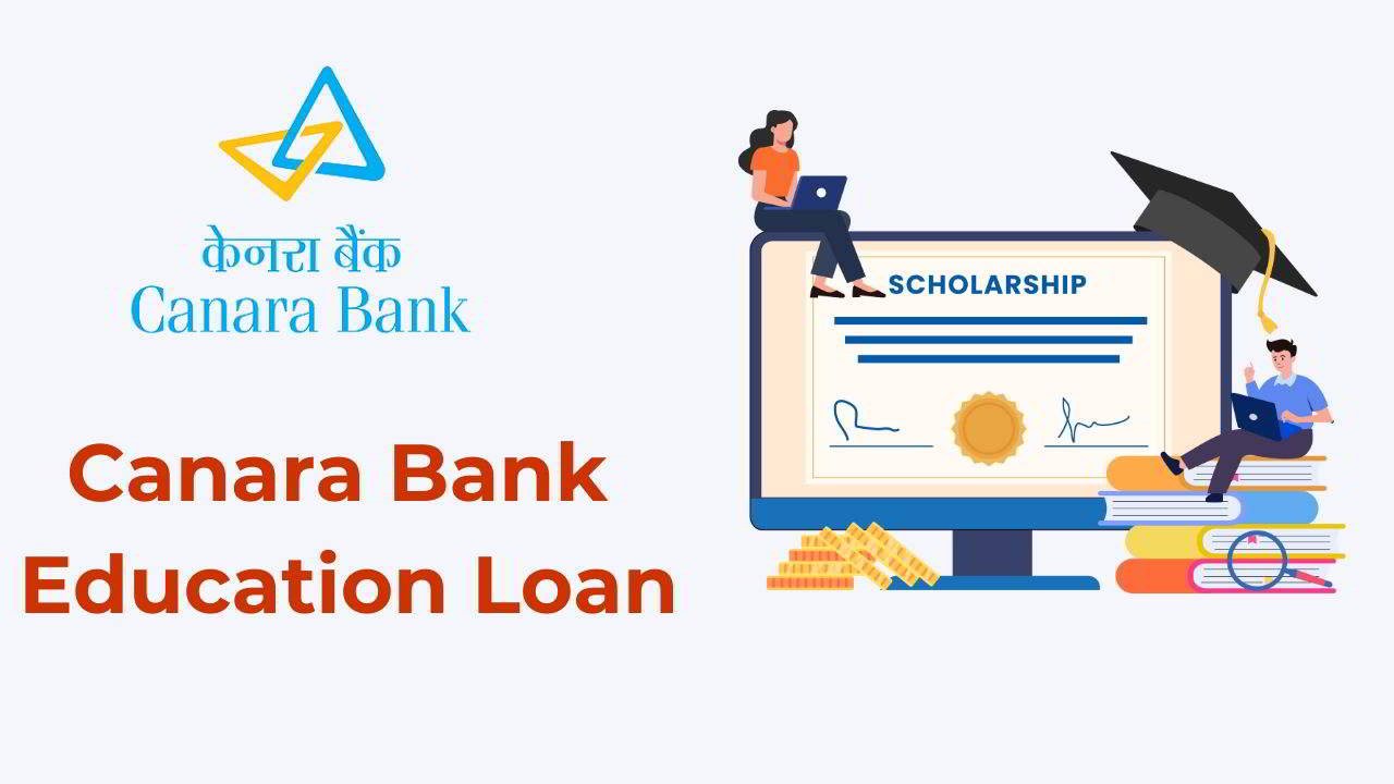 Canara Bank Education Loan